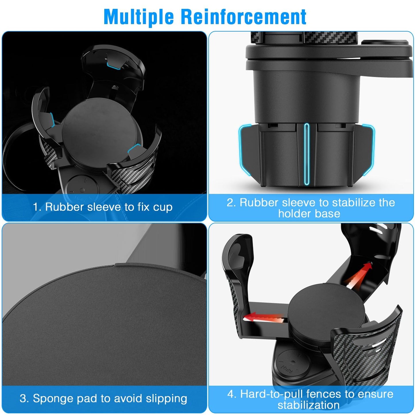 Image of a versatile cup holder featuring multiple reinforcement features including a rubber sleeve for fixing the cup, a stabilizing rubber sleeve for the base, a sponge pad to prevent slipping, and hard-to-pull fences for enhanced stabilization.
