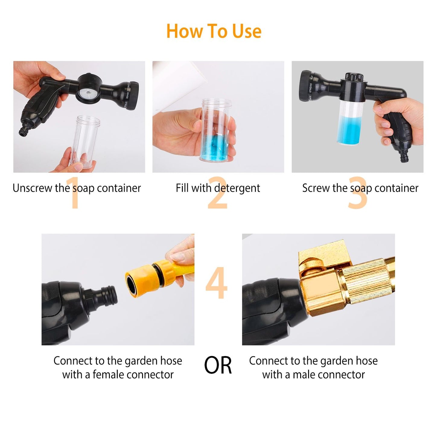 Step-by-step guide for using a garden hose soap dispenser, featuring four clear images demonstrating unscrewing the soap container, filling it with detergent, screwing it back on, and connecting it to the garden hose with either a male or female connector.