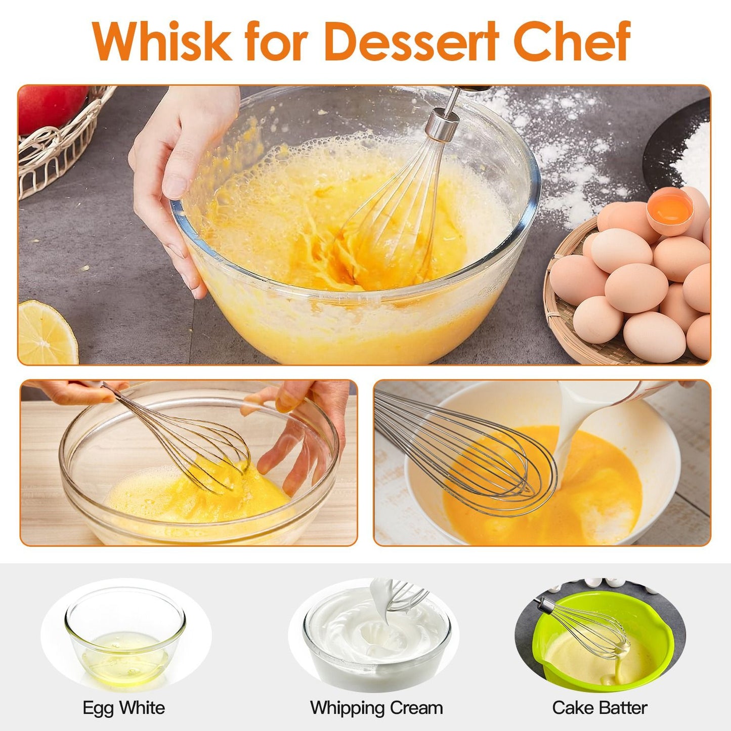 Whisk for Dessert Chef with images of whisking egg whites, whipping cream, and mixing cake batter, demonstrating versatile baking tools in a kitchen setting.