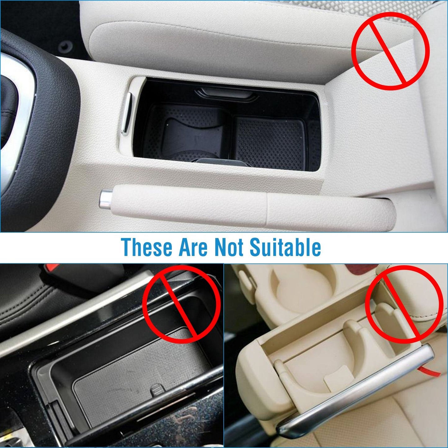 Image showing unsuitable car cup holder designs with red "not suitable" symbols, highlighting three different cup holder styles that do not accommodate specific cup accessories.