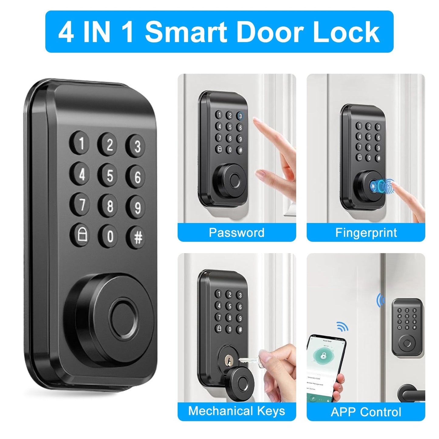 4-in-1 smart door lock featuring keypad, fingerprint access, mechanical keys, and app control for enhanced security and convenience.