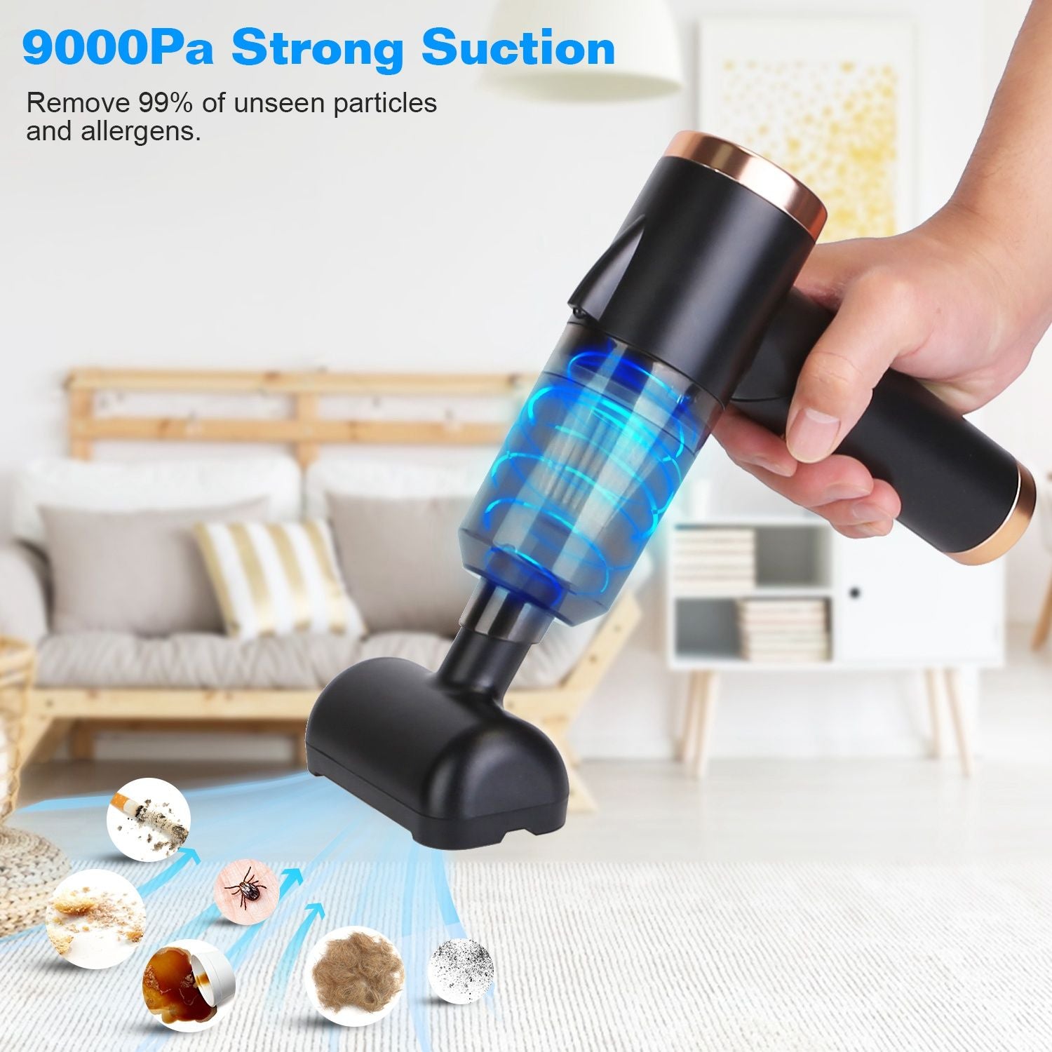 Handheld vacuum cleaner with 9000Pa strong suction technology, removing 99% of unseen dust, allergens, and particles, set against a stylish living room backdrop.