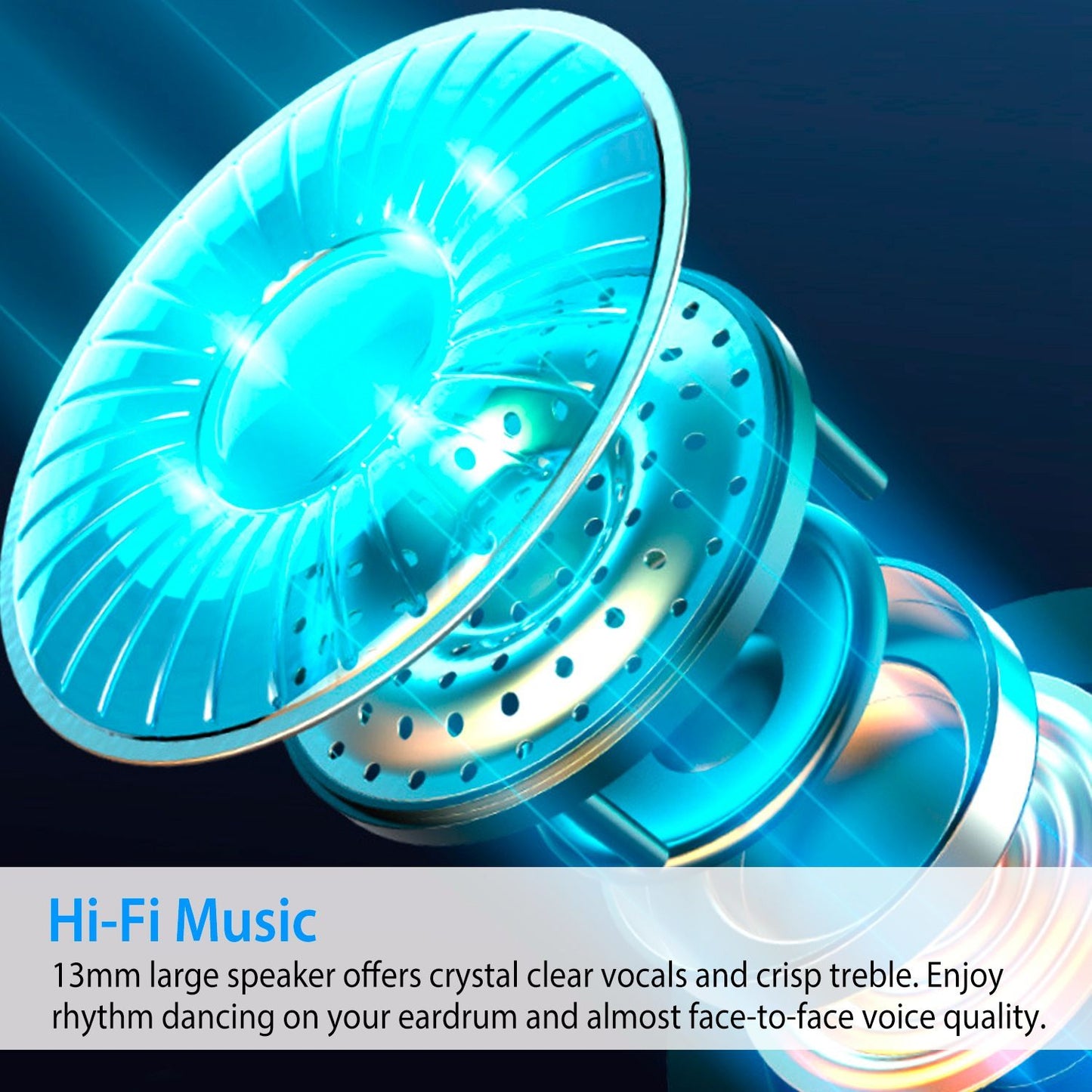 Large 13mm speaker design with vibrant blue illumination, showcasing advanced audio technology for crystal clear vocals and enhanced treble quality.