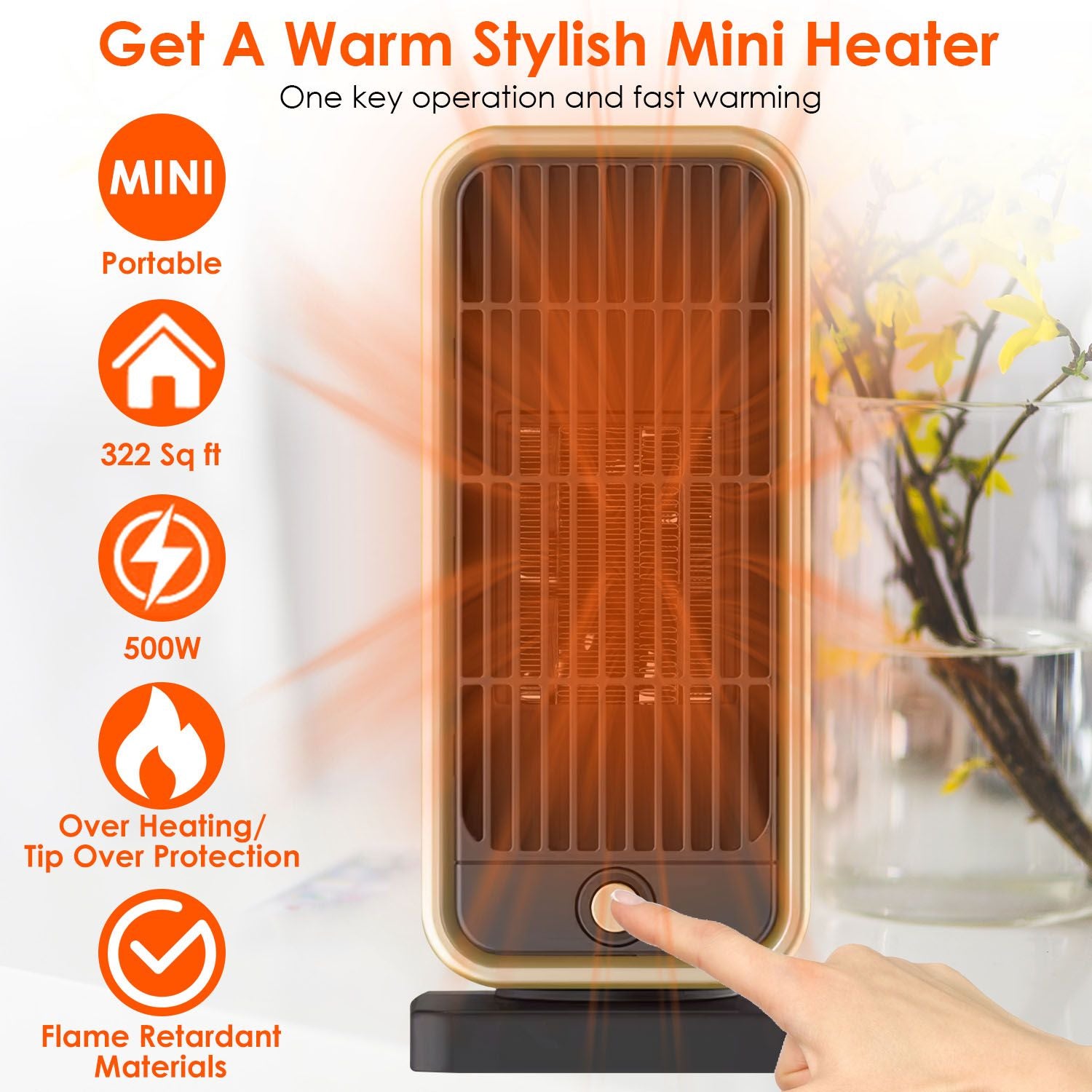 Portable mini heater with one-key operation, designed for fast warming up to 322 sq ft, featuring 500W power and safety protections for overheating and tip-over, highlighted by a stylish design.