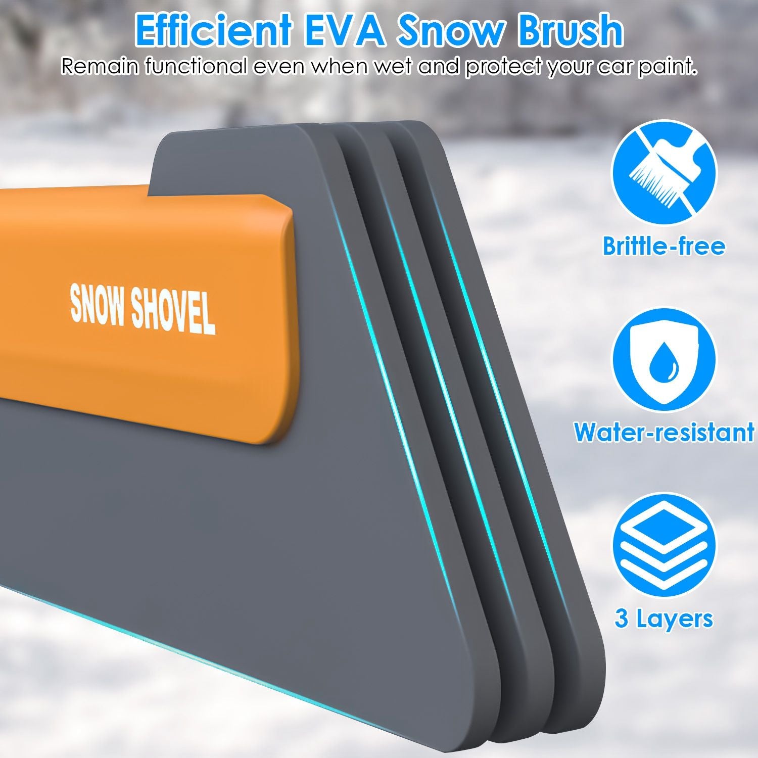 Efficient EVA snow brush featuring a sleek design with an orange handle and three layered structure, highlighting its water-resistant and non-brittle qualities for easy snow removal while protecting car paint.